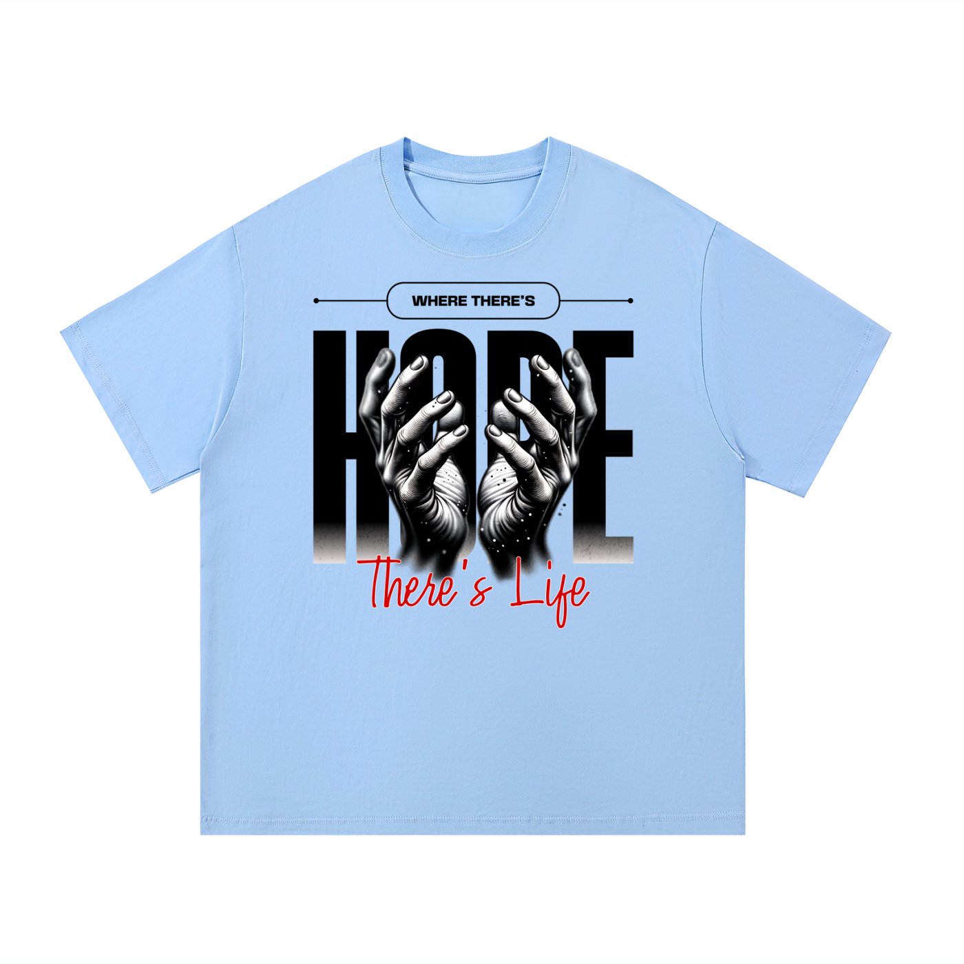"Where There's HOPE There's LIFE" Essential Cotton T-Shirt