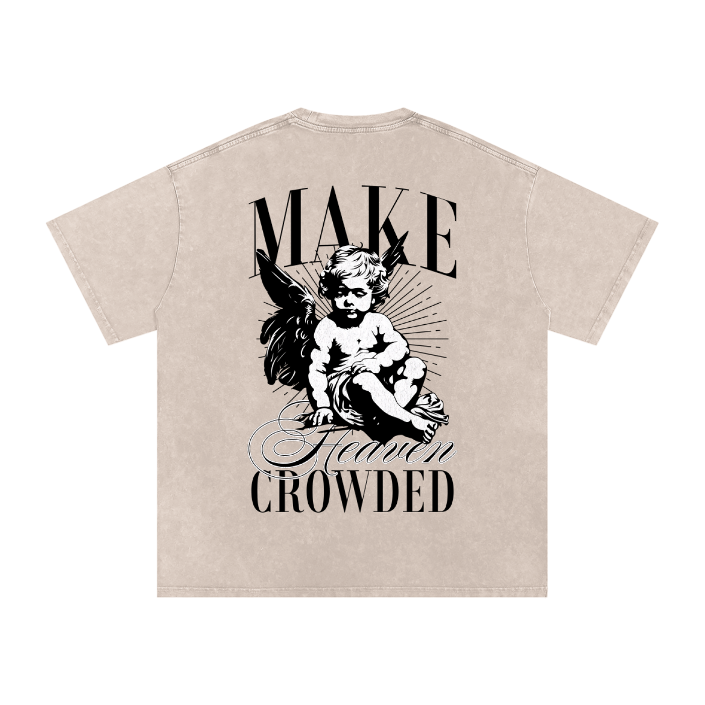 "Make Heaven Crowded" Snow Washed T-Shirt