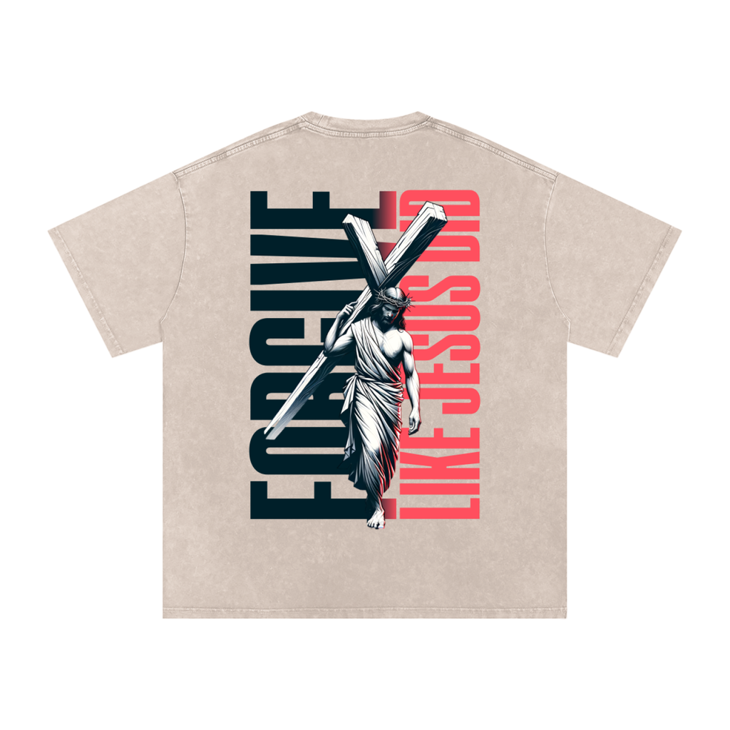 "Forgive Like Jesus Did"Snow Washed T-Shirt