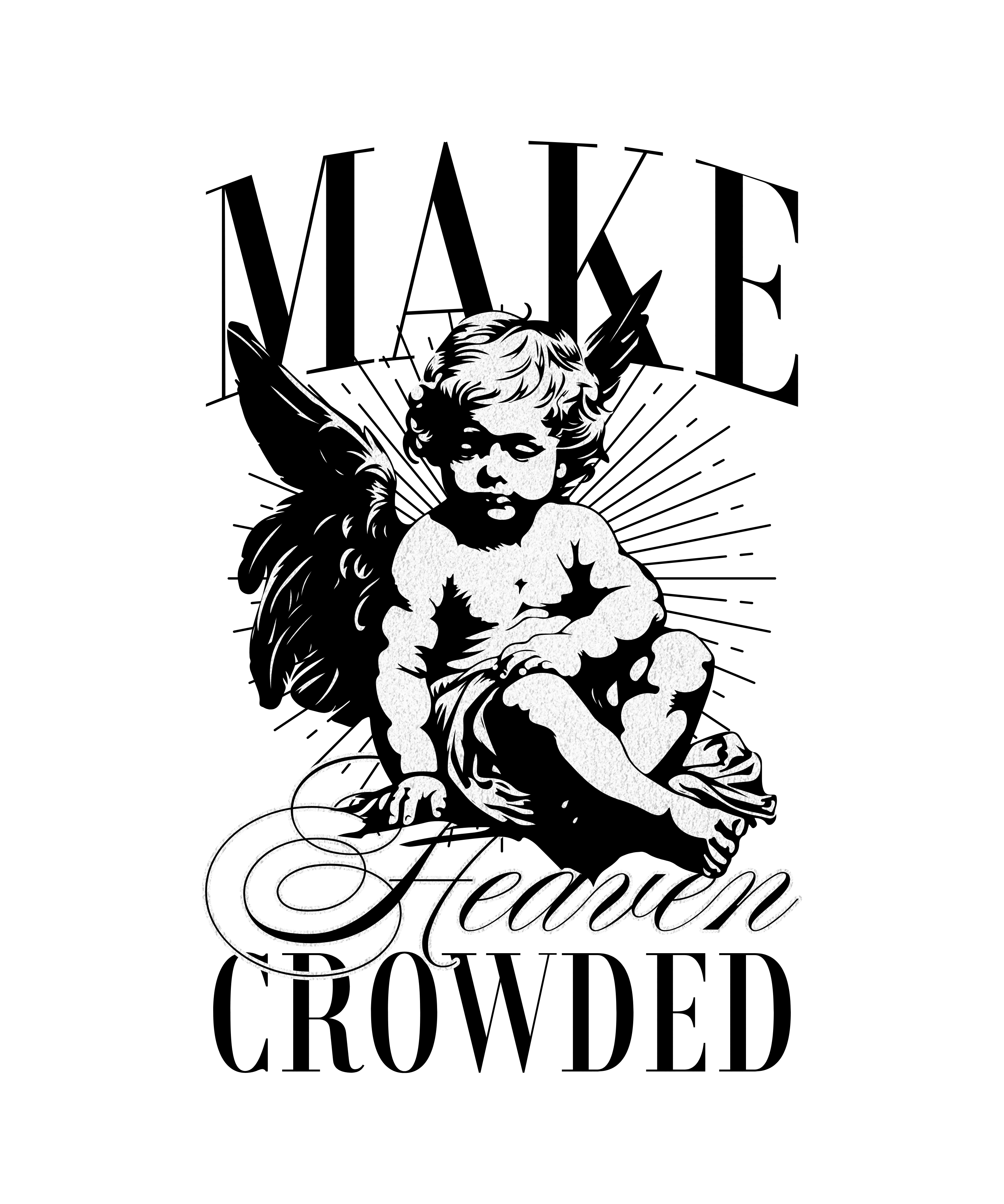 "Make Heaven Crowded" Snow Washed T-Shirt