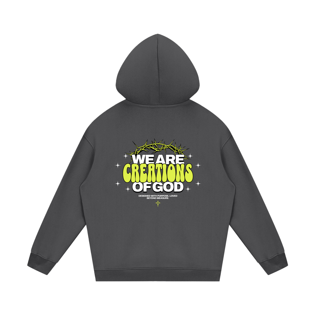 "We Are Creations Of God" Streetwear Fleece Hoodie