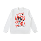 "Don't Lose Hope Nor Be Sad" Essential Crewneck Sweatshirt